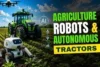 AI-Powered Agriculture Robots and Autonomous Tractors in Modern Farming  - Post Thumbnail