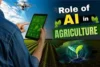 The Role of AI in Agriculture: Smart Farming  guide - Post Thumbnail