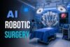 AI in Robotic Surgery and Smart Surgical Systems - Post Thumbnail